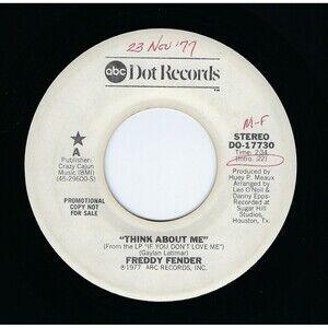 Freddy Fender Promo 45 Think About Me/If That's The Way You Want It VG+ Country